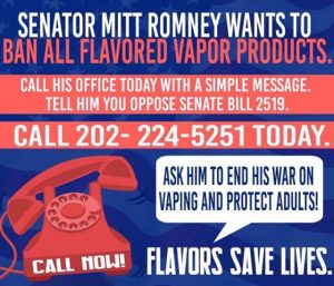 Call Mitt Romney – 202-224-5251 – Stop Flavor Bans!